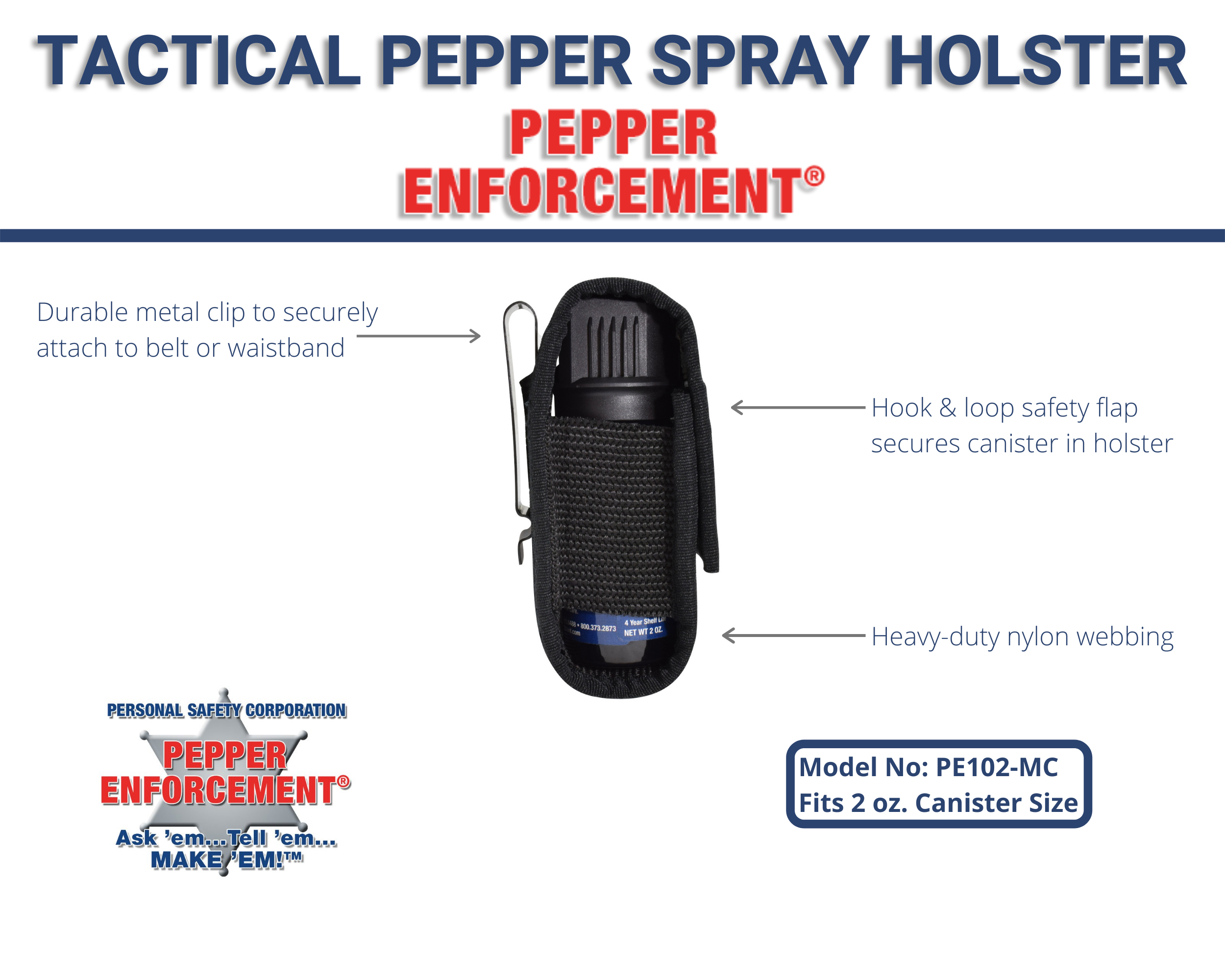 2 oz. Holster w/Clip for Pepper Enforcement® Brand Pepper Spray