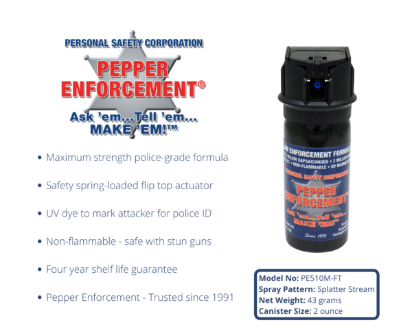 Pepper Enforcement PE510M-FT Splatter Stream Pepper Spray 2 oz.